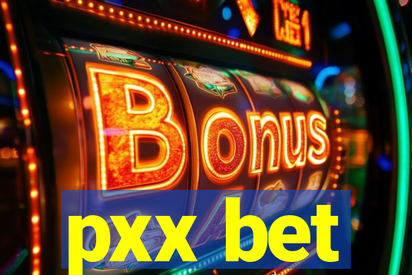 pxx bet